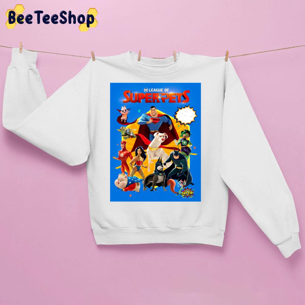 DC League Of Super-Pets 2022 Movie Trending Unisex Sweatshirt DC League Of Super-Pets 2022 Movie Trending Unisex Sweatshirt