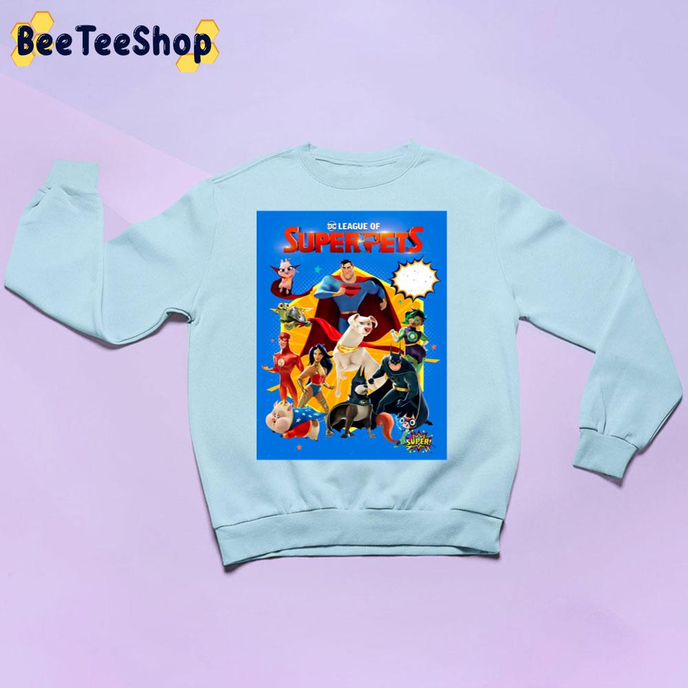 DC League Of Super-Pets 2022 Movie Trending Unisex Sweatshirt DC League Of Super-Pets 2022 Movie Trending Unisex Sweatshirt