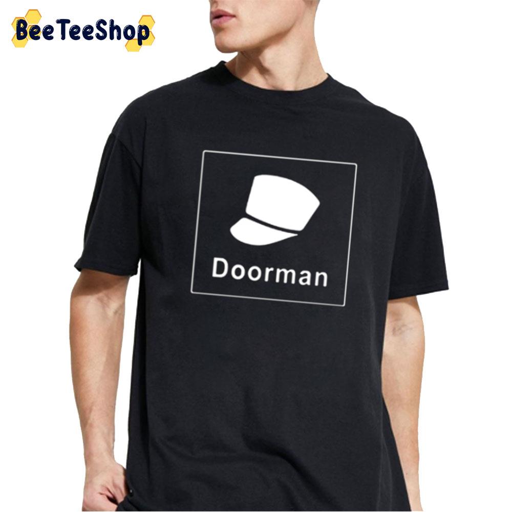 Doorman Shark Tank Unisex T-Shirt Doorman Shark Tank Unisex T-Shirt