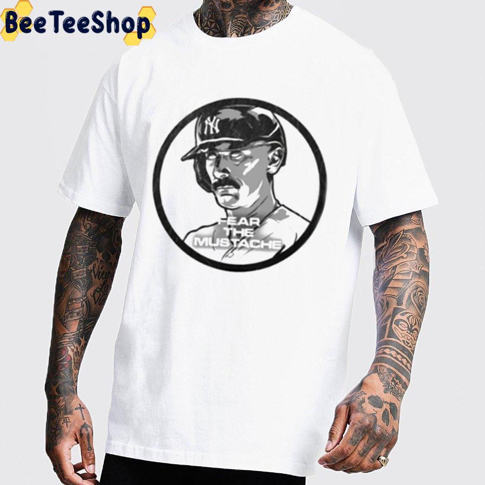 Fear The Mustache Matt Mustache NY Yankees Baseball Trending Unisex T-Shirt Fear The Mustache Matt Mustache NY Yankees Baseball Trending Unisex T-Shirt