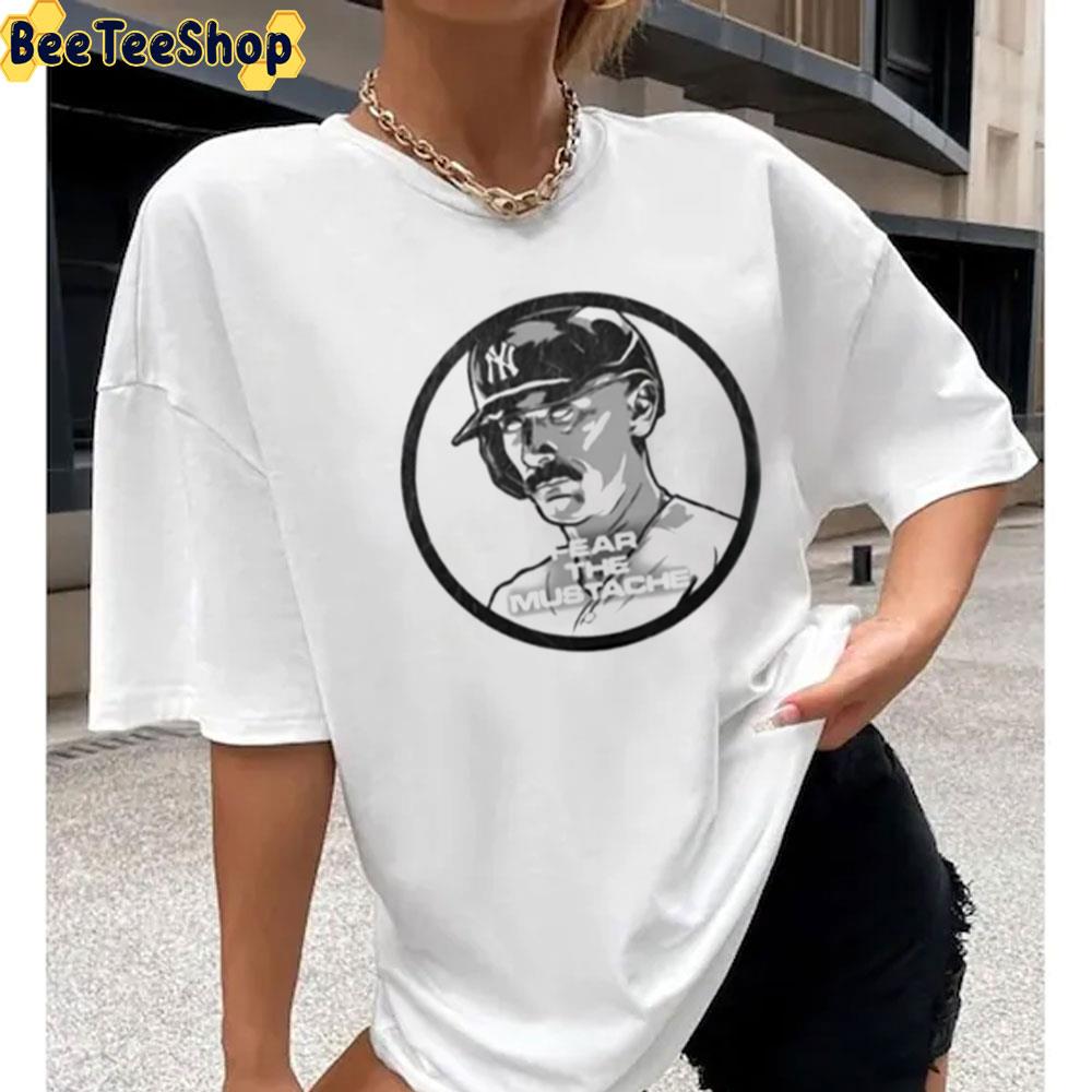 Fear The Mustache Matt Mustache NY Yankees Baseball Trending Unisex T-Shirt Fear The Mustache Matt Mustache NY Yankees Baseball Trending Unisex T-Shirt