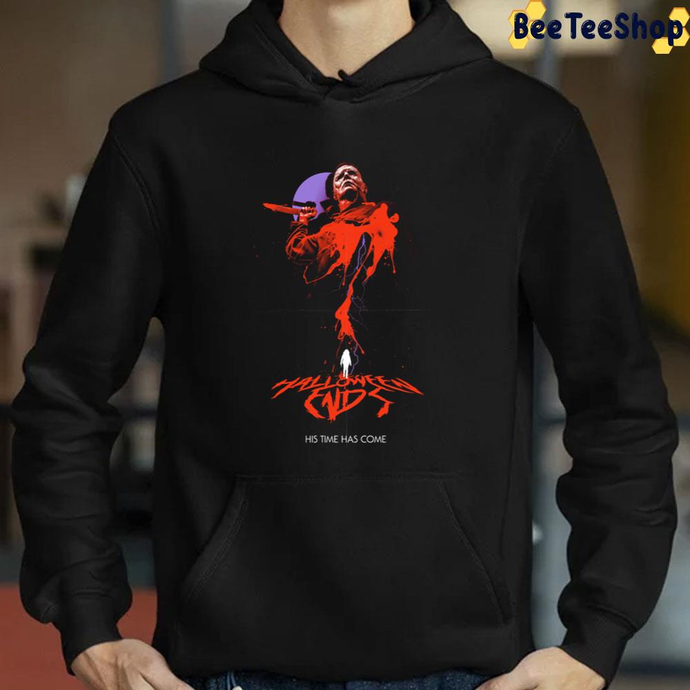 Halloween Ends His Time Has Come 2022 Movie Unisex T-Shirt Halloween Ends His Time Has Come 2022 Movie Unisex T-Shirt
