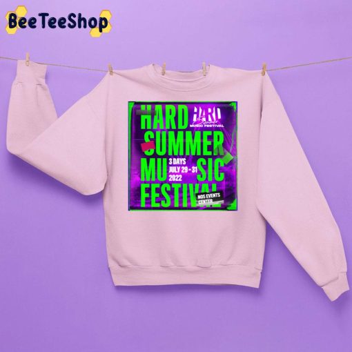 Hard Summer Music Festival Nos Events Center 2022 Trending Unisex T-Shirt