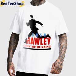 Josh Hawley Show Me Running Trending Unisex T-Shirt Josh Hawley Show Me Running Trending Unisex T-Shirt