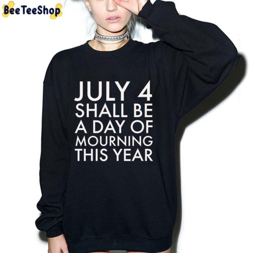 July 4 Shall Be A Day Of Mourning This Year Highland Park Gun Control Now Unisex T-Shirt
