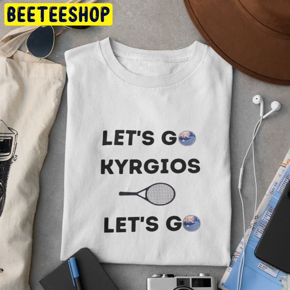 Let's Go Nick Kyrgios Tennis Australian Open Unisex T-Shirt Let's Go Nick Kyrgios Tennis Australian Open Unisex T-Shirt
