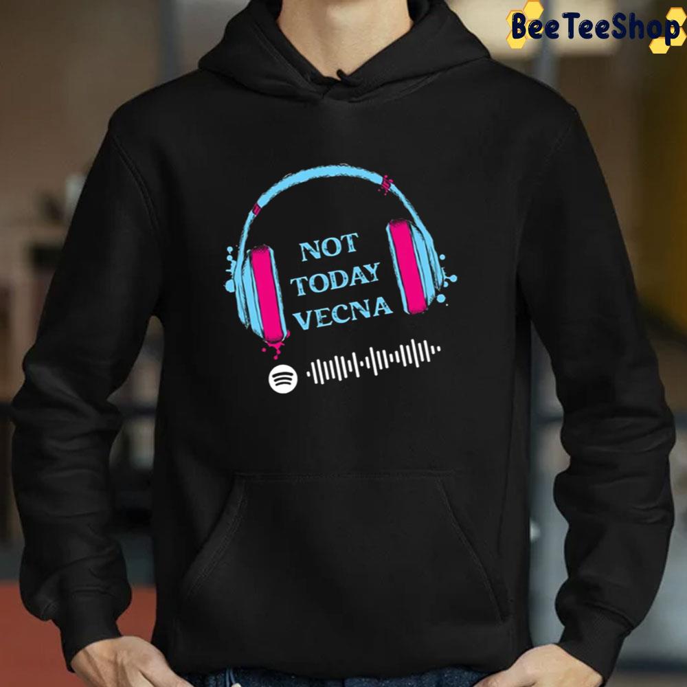 Not Today Vecna Stranger Things 4 Unisex T-Shirt Not Today Vecna Stranger Things 4 Unisex T-Shirt