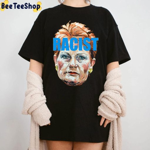Racist Pauline Hanson Left The Senate Chamber Unisex T-Shirt