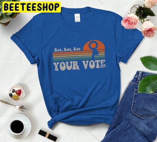 Roe Roe Roe Your Vote Vintage Art Trending Unisex T-Shirt
