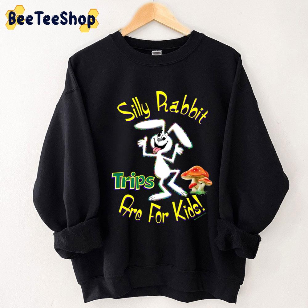 Silly Rabbit Trips Art For Kids Art Unisex T-Shirt Silly Rabbit Trips Art For Kids Art Unisex T-Shirt