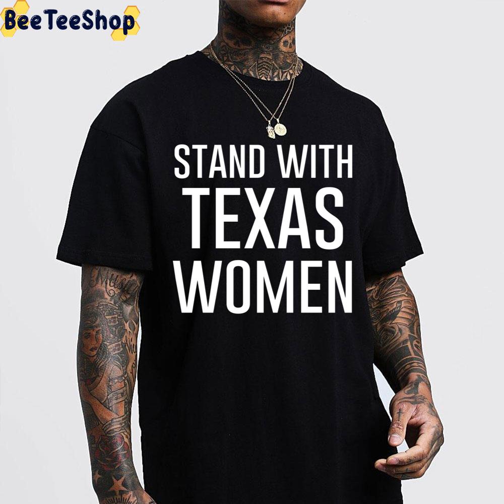 Stand With Texas Women Unisex T-Shirt Stand With Texas Women Unisex T-Shirt