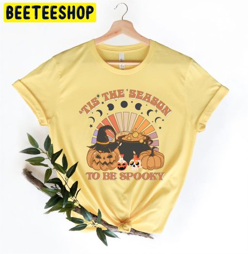 Tis The Season To Be Spooky Halloween Trending Unisex T-Shirt