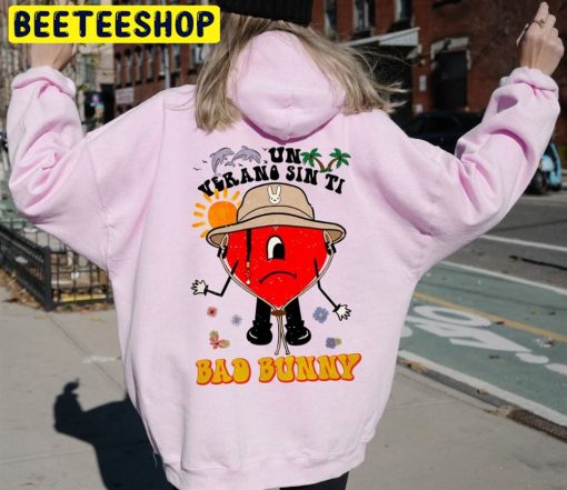 Un Verano Sin Ti Bad Bunny 2022 Trending Unisex Hoodie
