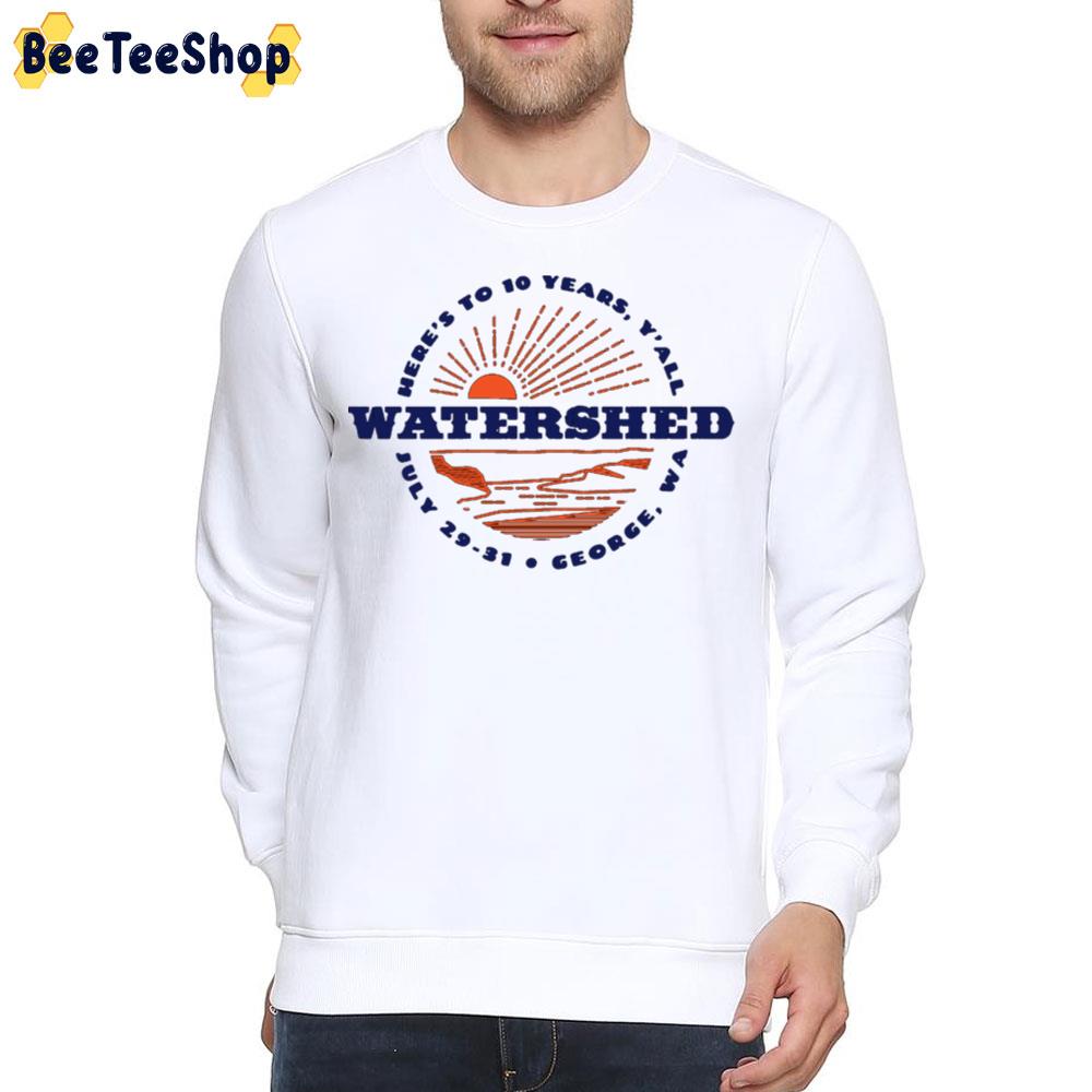Watershed Festival 2022 Here's To 10 Years Trending Unisex T-Shirt Watershed Festival 2022 Here's To 10 Years Trending Unisex T-Shirt