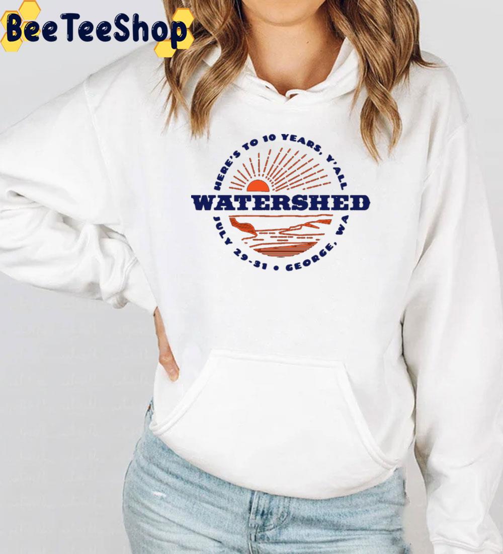 Watershed Festival 2022 Here's To 10 Years Trending Unisex T-Shirt Watershed Festival 2022 Here's To 10 Years Trending Unisex T-Shirt