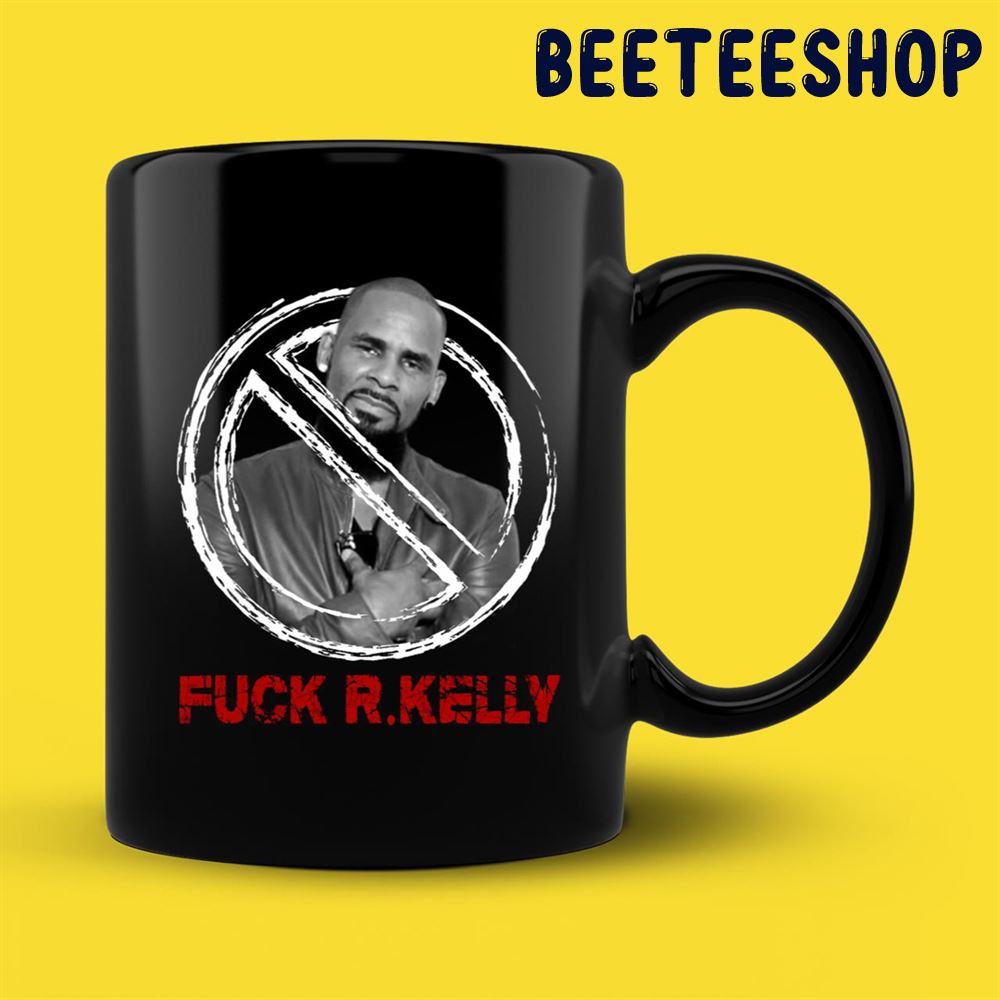 Anti R.Kelly Mug Anti R.Kelly Mug