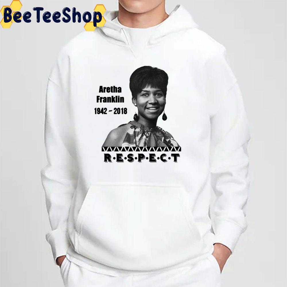 Aretha Franklin 1942 - 2018 Respect Unisex T-Shirt Aretha Franklin 1942 - 2018 Respect Unisex T-Shirt