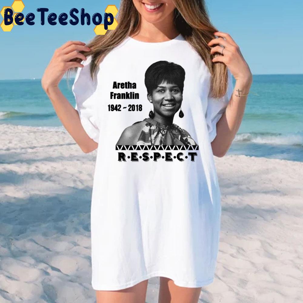 Aretha Franklin 1942 - 2018 Respect Unisex T-Shirt Aretha Franklin 1942 - 2018 Respect Unisex T-Shirt