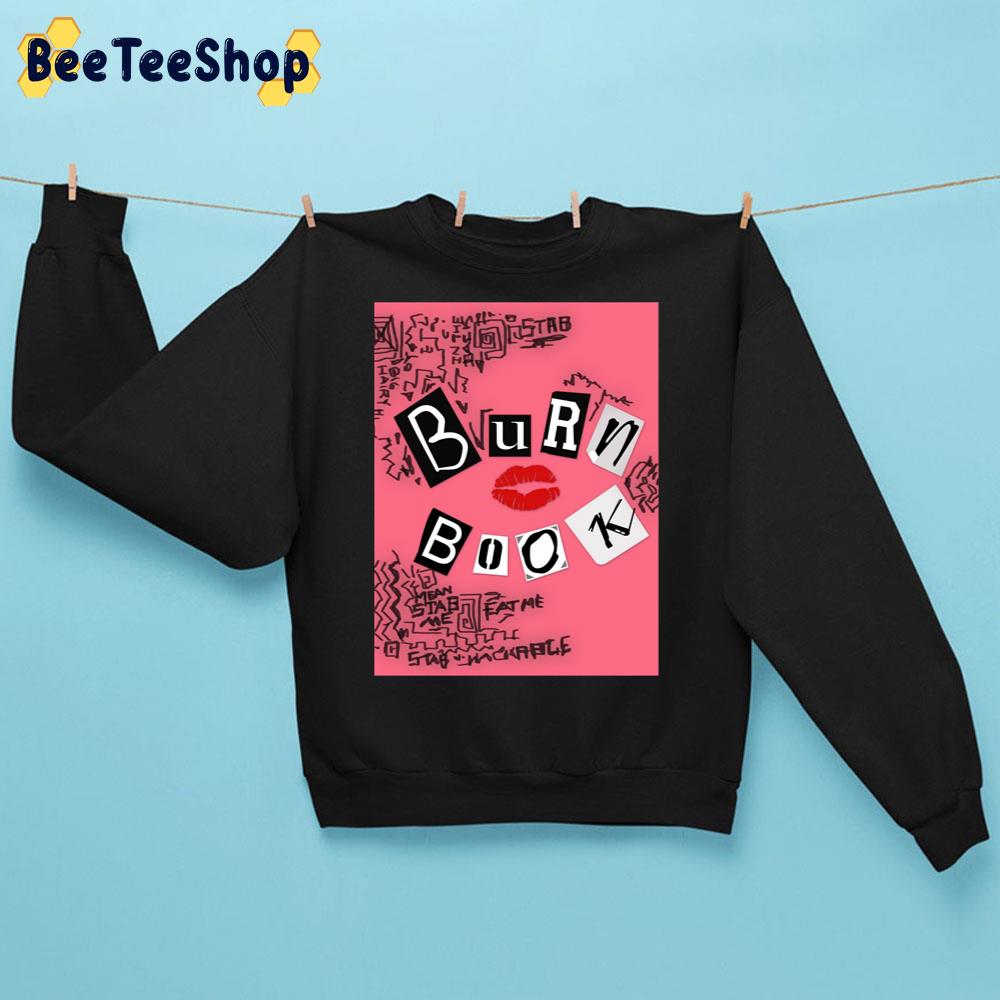 Burn Book Unisex Sweatshirt Burn Book Unisex Sweatshirt