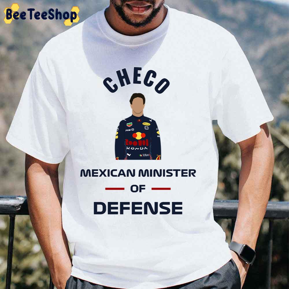 Checo Perez Mexican Minister Of Defense Unisex T-Shirt Checo Perez Mexican Minister Of Defense Unisex T-Shirt