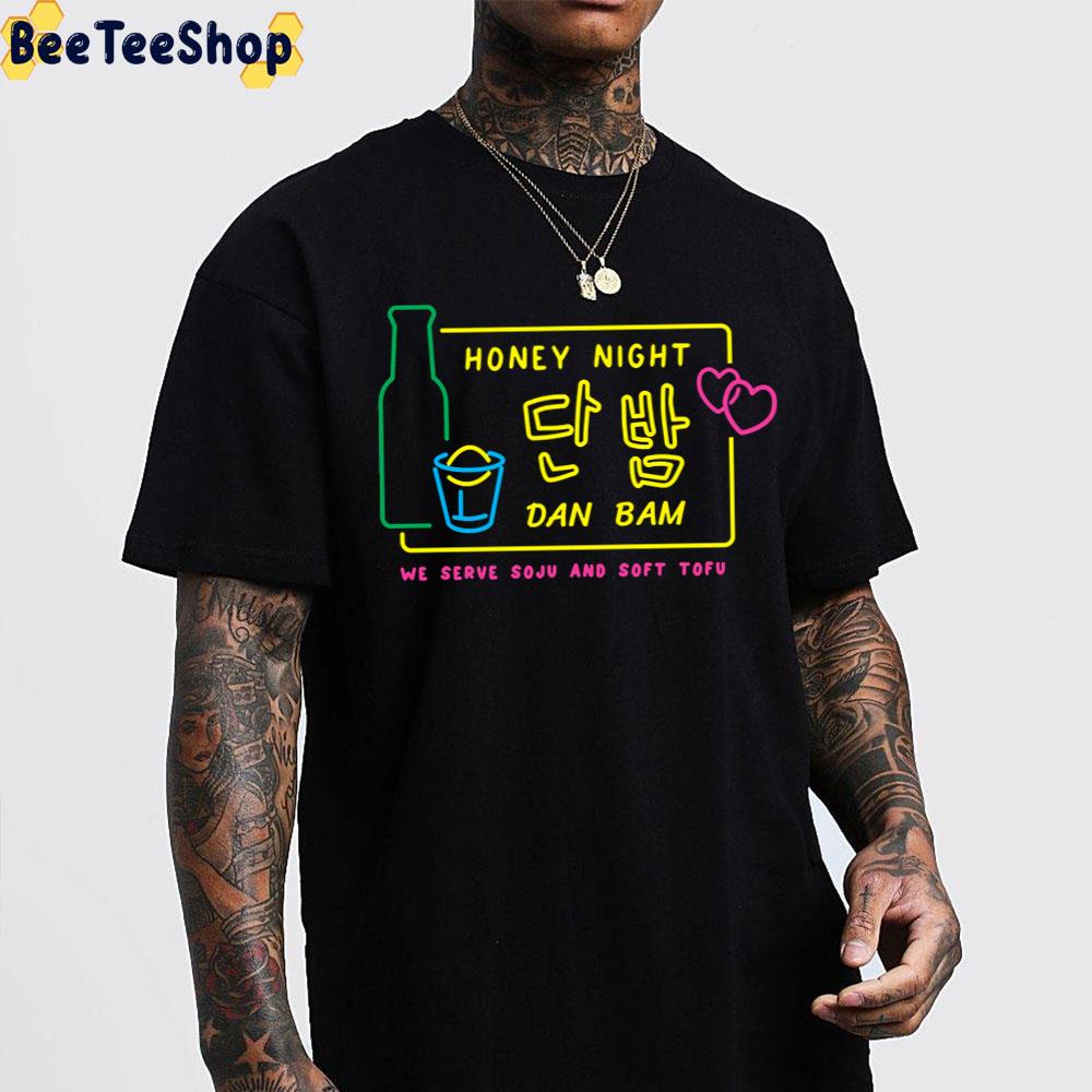 Dam Bam Honey Night Itaewon Class Unisex T-Shirt Dam Bam Honey Night Itaewon Class Unisex T-Shirt