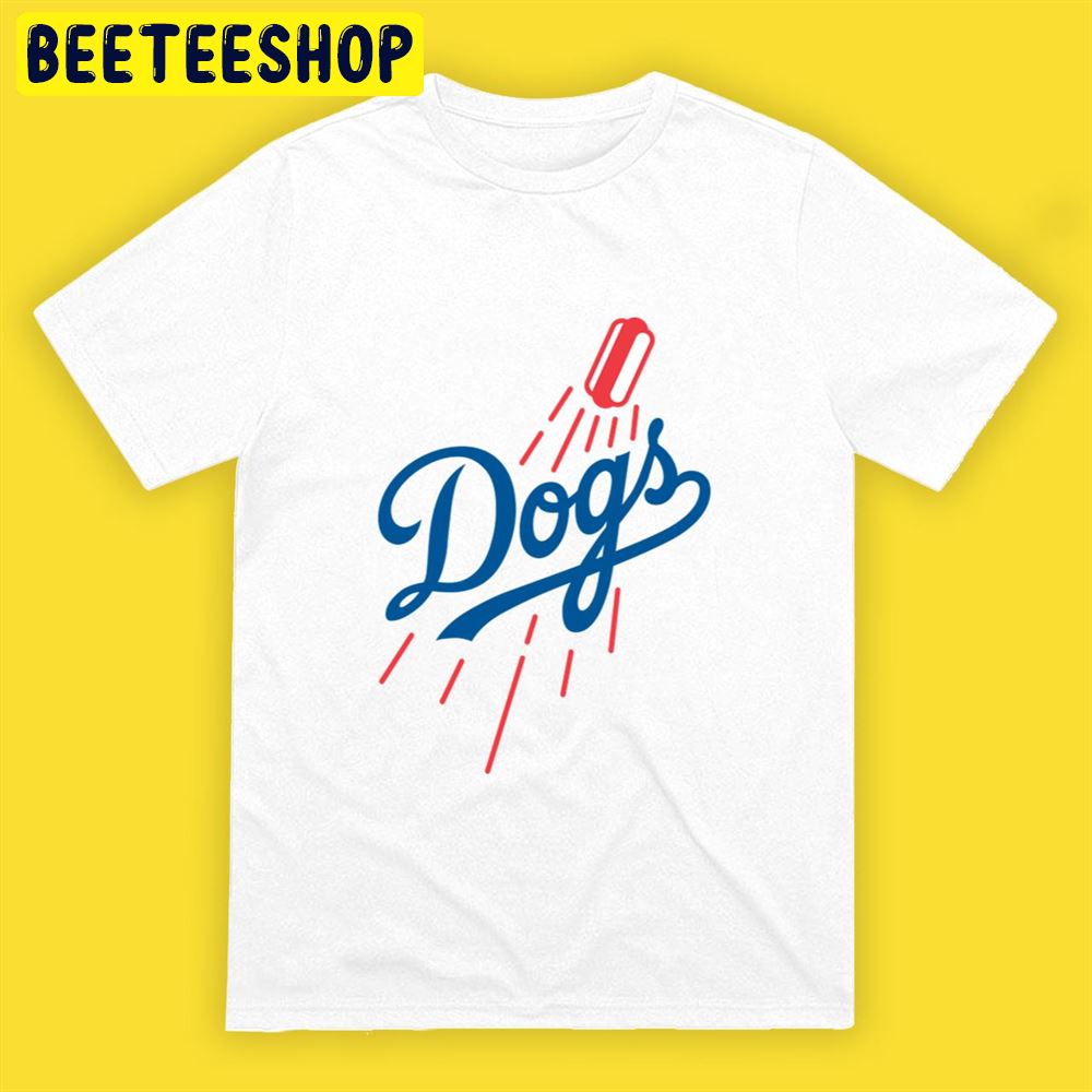 Dodger Dogs Los Angeles Dodgers Unisex T-Shirt Dodger Dogs Los Angeles Dodgers Unisex T-Shirt