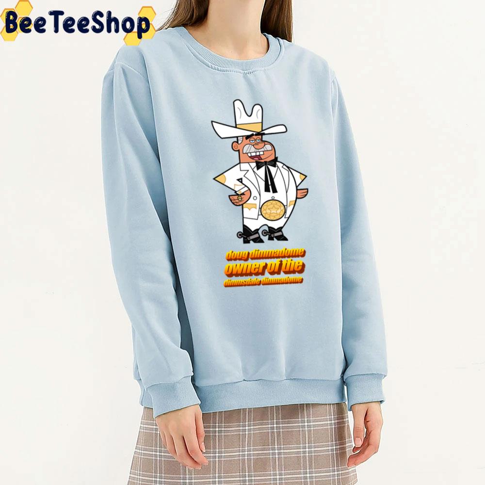 Doug Dimmadome Owner Of The Dimmsdale Dimmadome Unisex T-Shirt Doug Dimmadome Owner Of The Dimmsdale Dimmadome Unisex T-Shirt