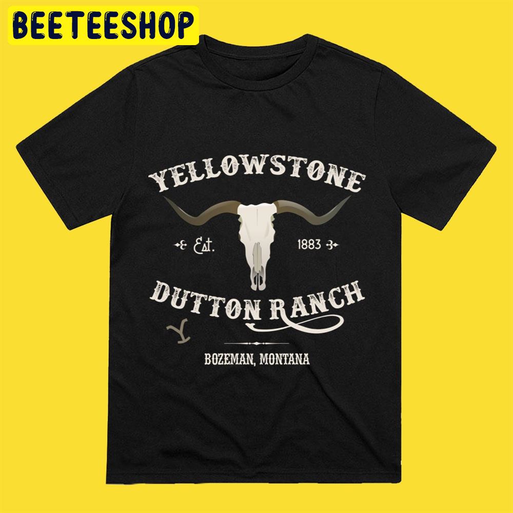 Est 1883 Yellowstone Dutton Ranch Unisex T-Shirt Est 1883 Yellowstone Dutton Ranch Unisex T-Shirt