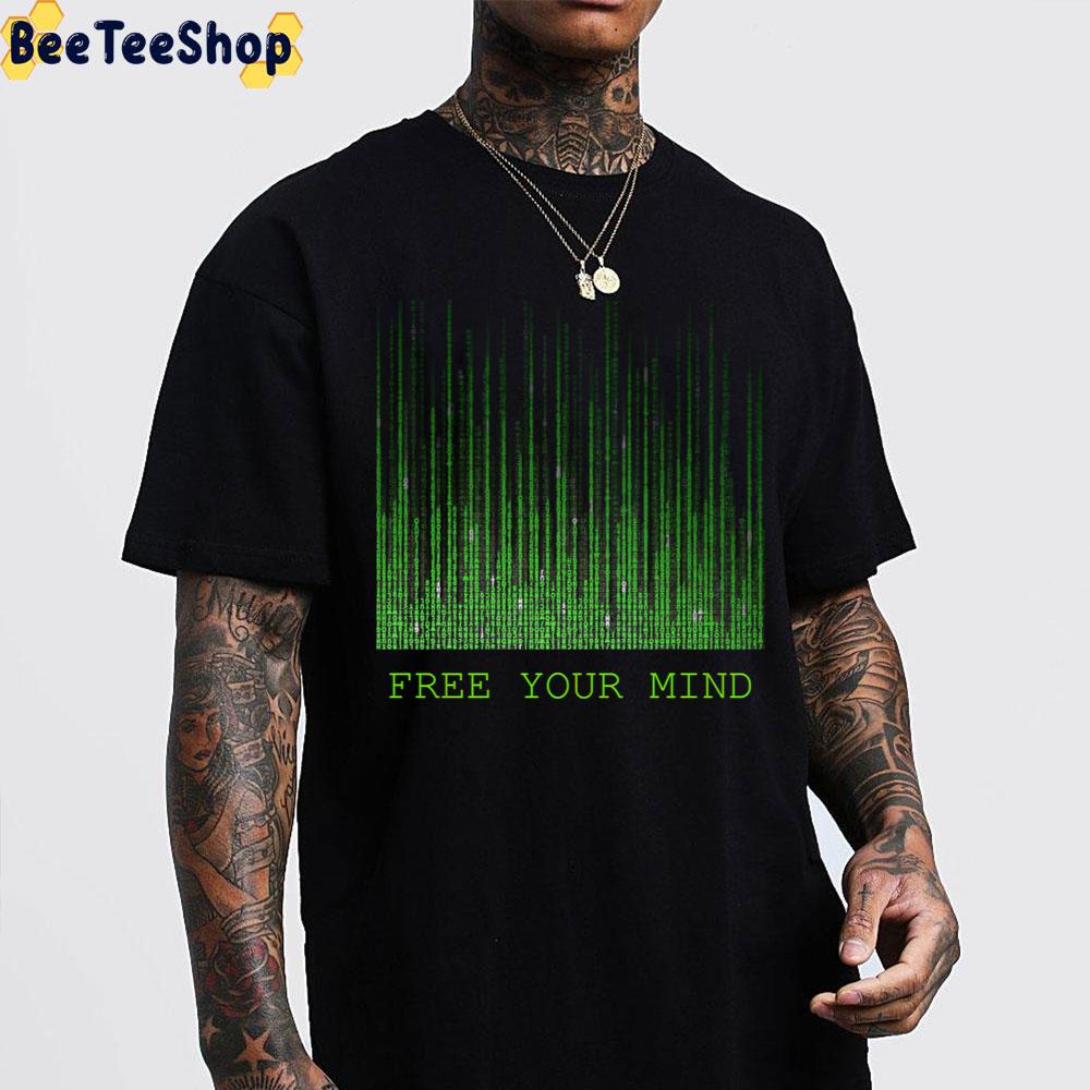Free Your Mind Matrix Unisex T-Shirt Free Your Mind Matrix Unisex T-Shirt
