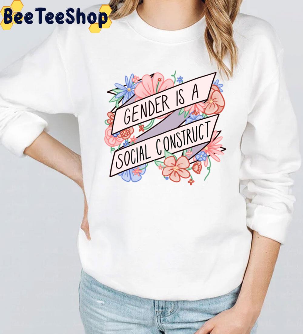 Gender Is A Social Construct Unisex T-Shirt Gender Is A Social Construct Unisex T-Shirt