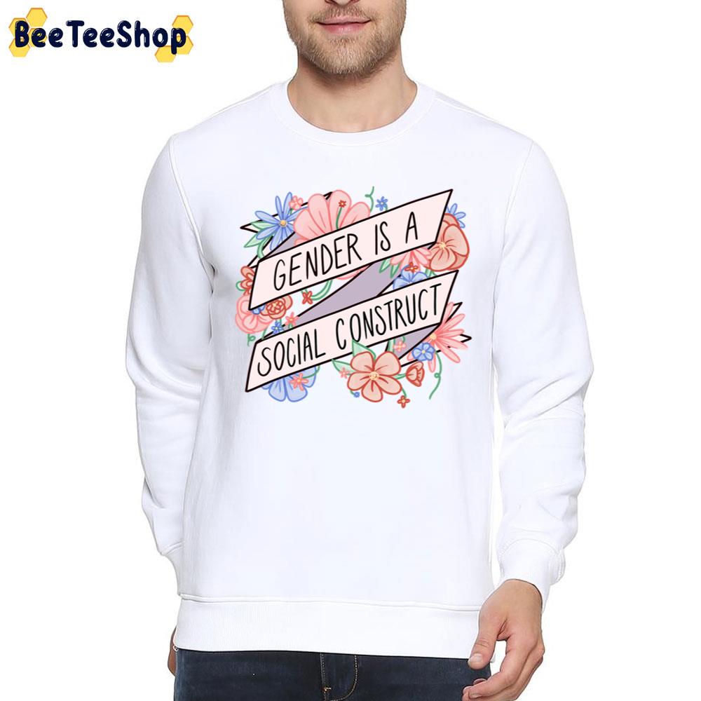 Gender Is A Social Construct Unisex T-Shirt Gender Is A Social Construct Unisex T-Shirt