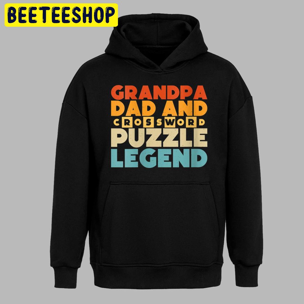 Grandpa Dad And Crossword Puzzle Legend Unisex T-Shirt Grandpa Dad And Crossword Puzzle Legend Unisex T-Shirt