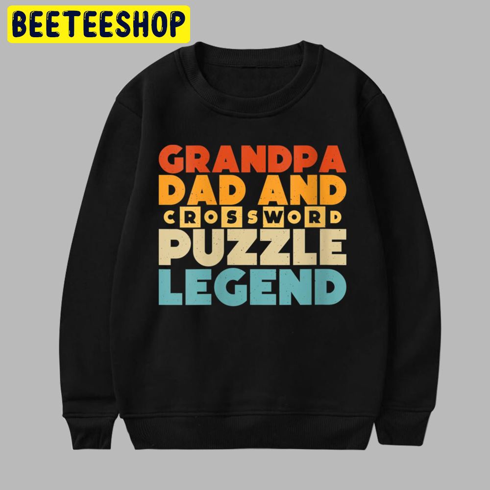 Grandpa Dad And Crossword Puzzle Legend Unisex T-Shirt Grandpa Dad And Crossword Puzzle Legend Unisex T-Shirt