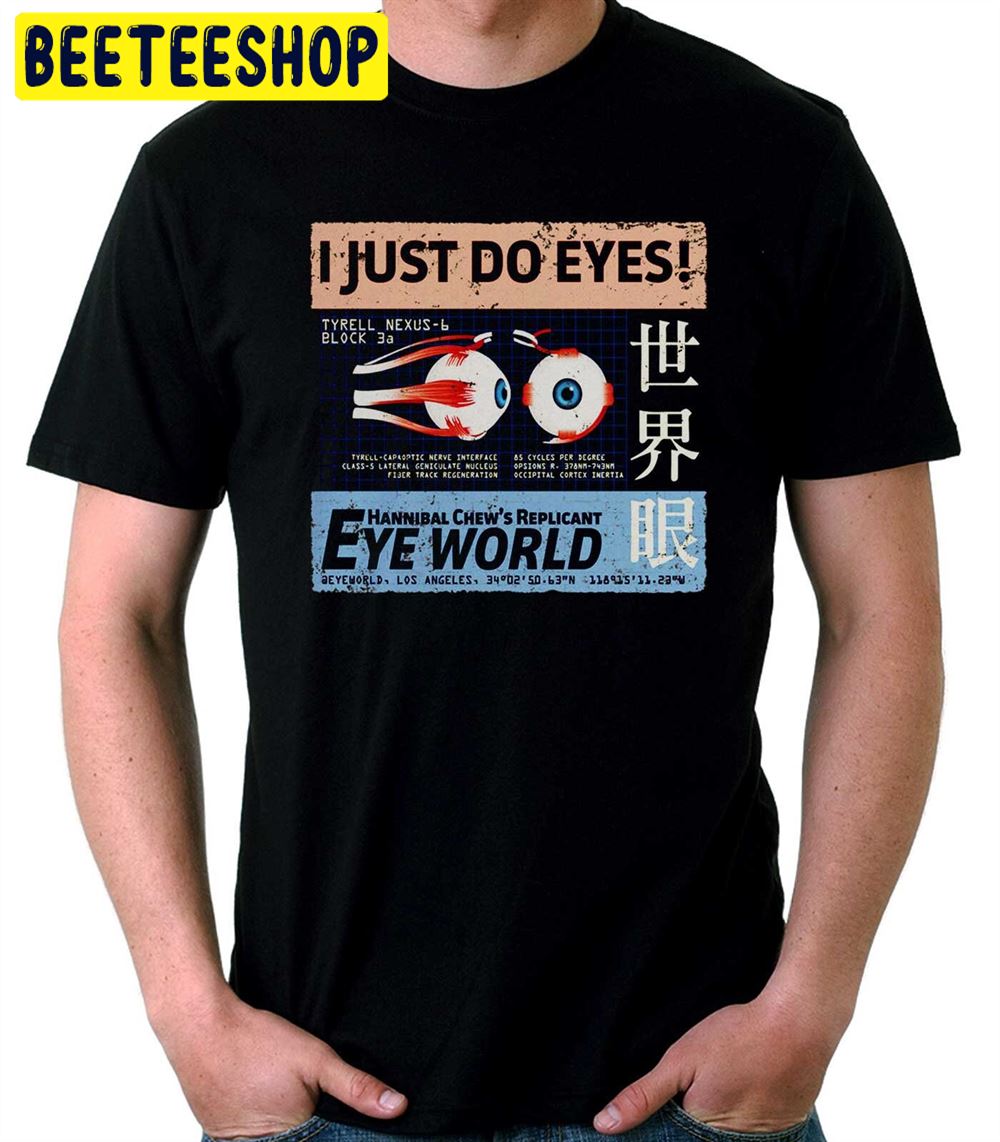 Hannibal Chew's Eye World Blade Runner Unisex T-Shirt Hannibal Chew's Eye World Blade Runner Unisex T-Shirt