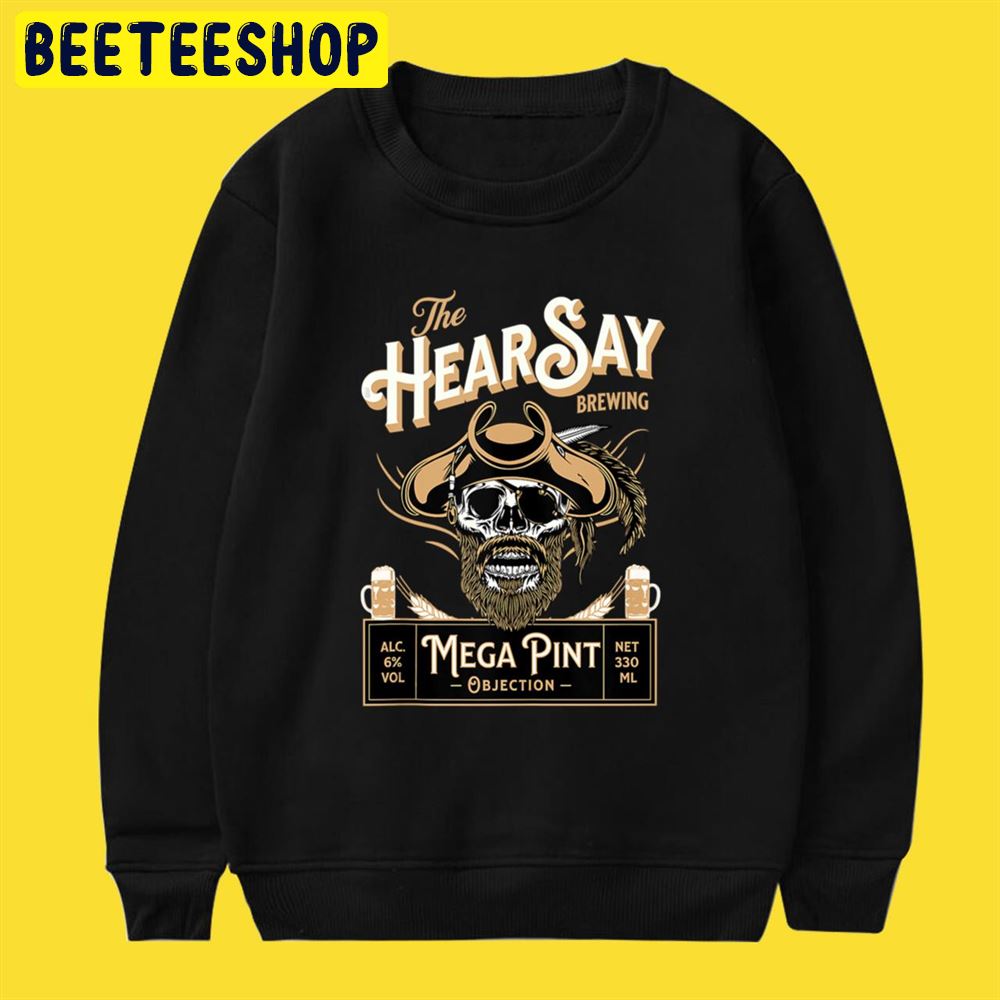 Hearsay Mega Pint Brewing Objection Johnny Depp Unisex T-Shirt Hearsay Mega Pint Brewing Objection Johnny Depp Unisex T-Shirt