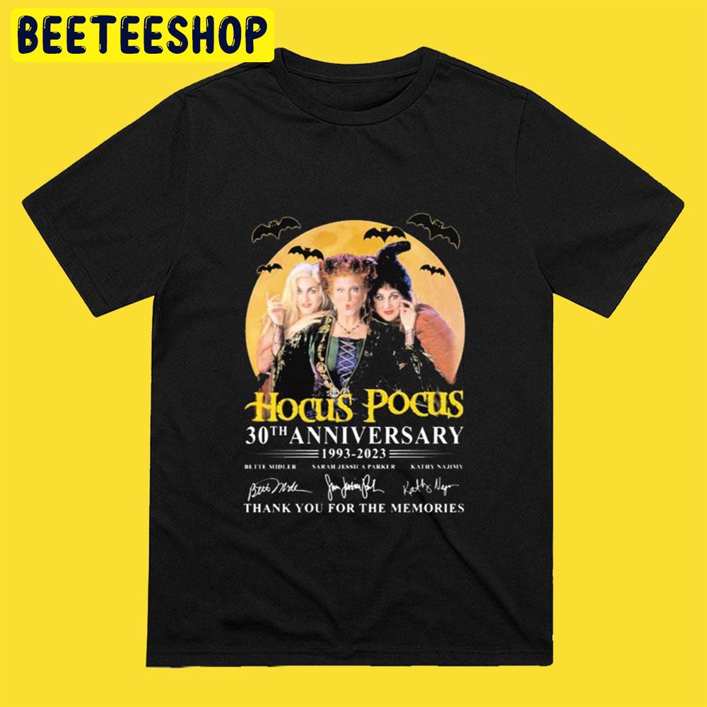 Hocus Pocus 30th Anniversary 1993 2023 Signatures Thank You For The Memories Unisex T-Shirt Hocus Pocus 30th Anniversary 1993 2023 Signatures Thank You For The Memories Unisex T-Shirt