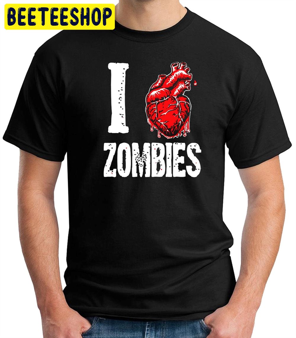 I Love Zombies Unisex T-Shirt I Love Zombies Unisex T-Shirt