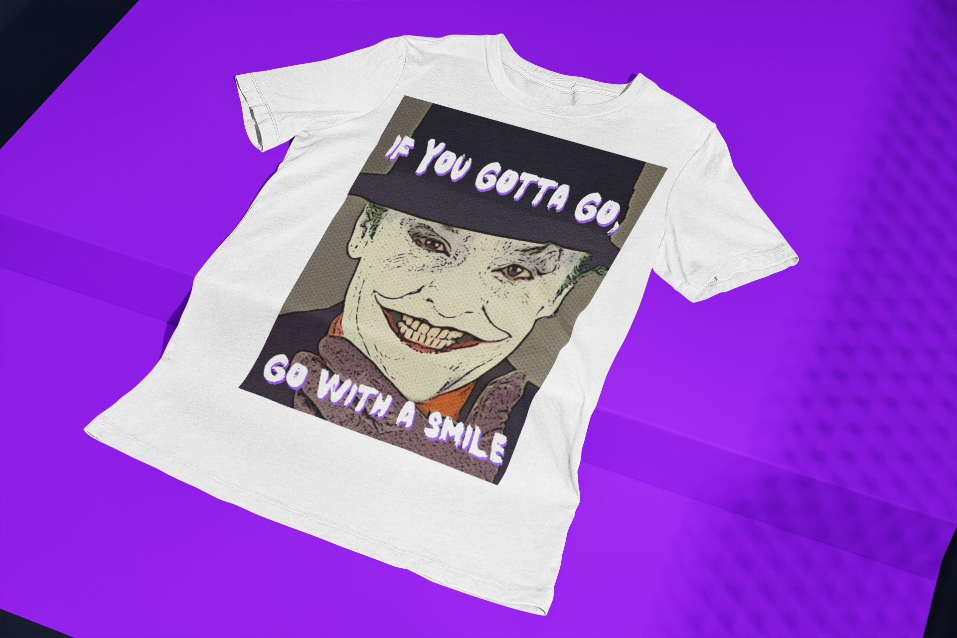 If You Gotta Go Go With A Smile Tim Burton's Batman Joker Halloween Unisex T-Shirt If You Gotta Go Go With A Smile Tim Burton's Batman Joker Halloween Unisex T-Shirt