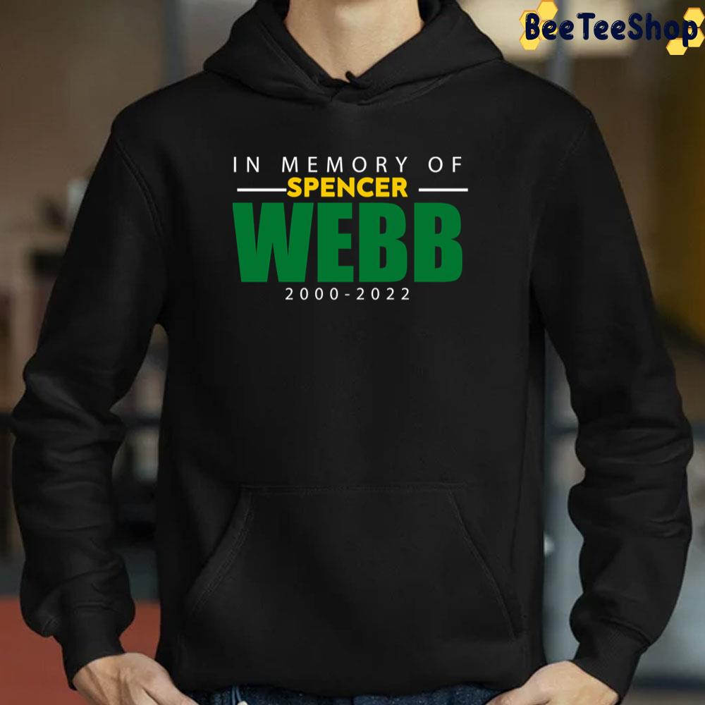 In Memory Of Spencer Webb 2000 2022 Unisex T-Shirt In Memory Of Spencer Webb 2000 2022 Unisex T-Shirt