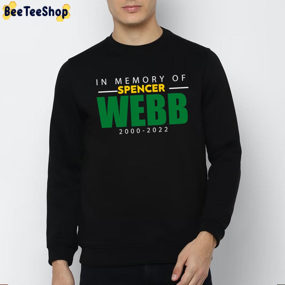 In Memory Of Spencer Webb 2000 2022 Unisex T-Shirt In Memory Of Spencer Webb 2000 2022 Unisex T-Shirt