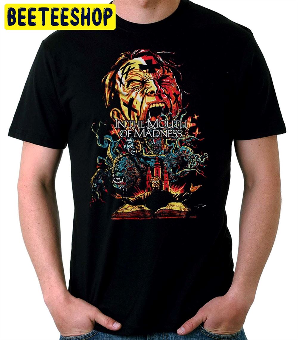 In The Mouth Of Madness Horror Unisex T-Shirt In The Mouth Of Madness Horror Unisex T-Shirt