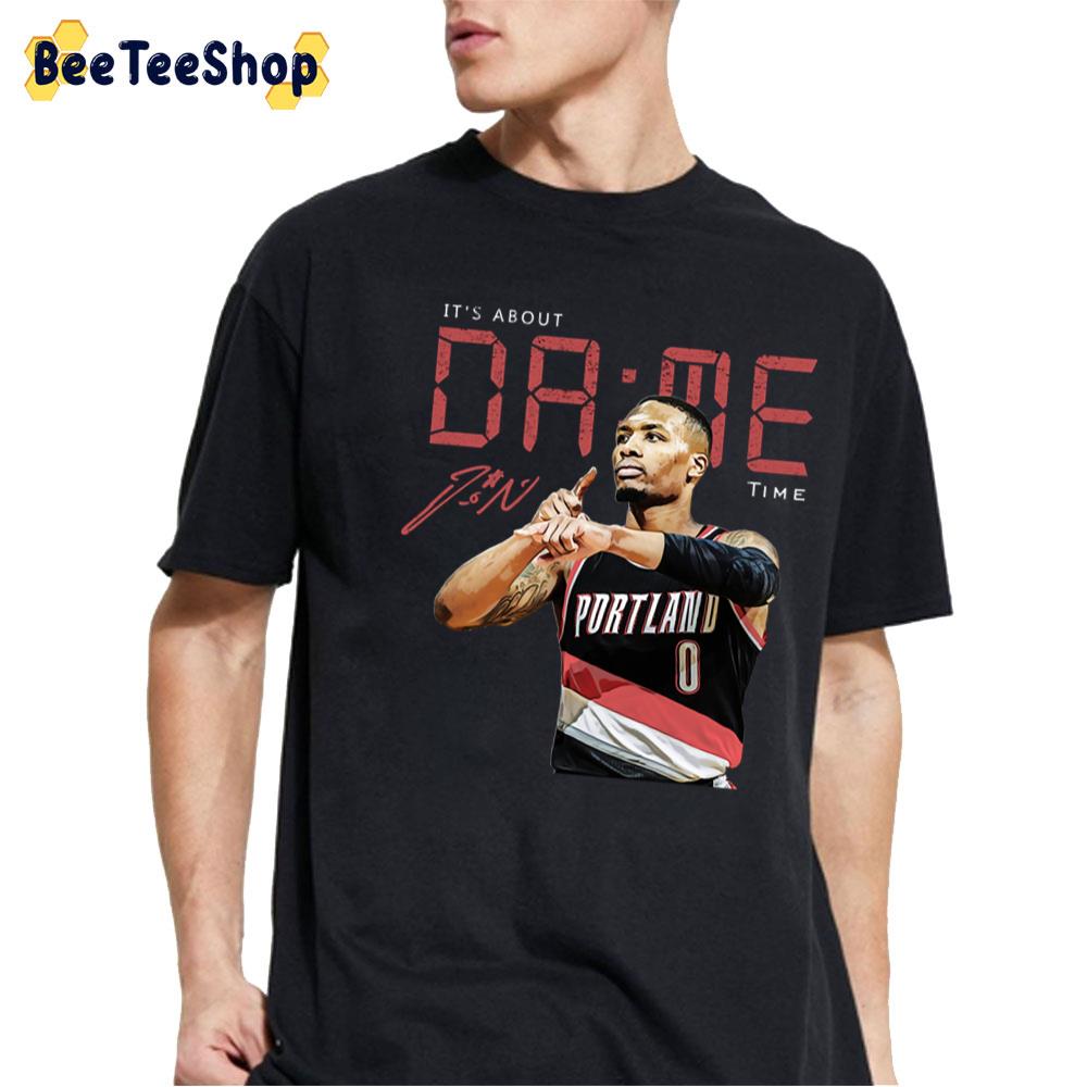 It's About Dame Time Unisex T-Shirt It's About Dame Time Unisex T-Shirt