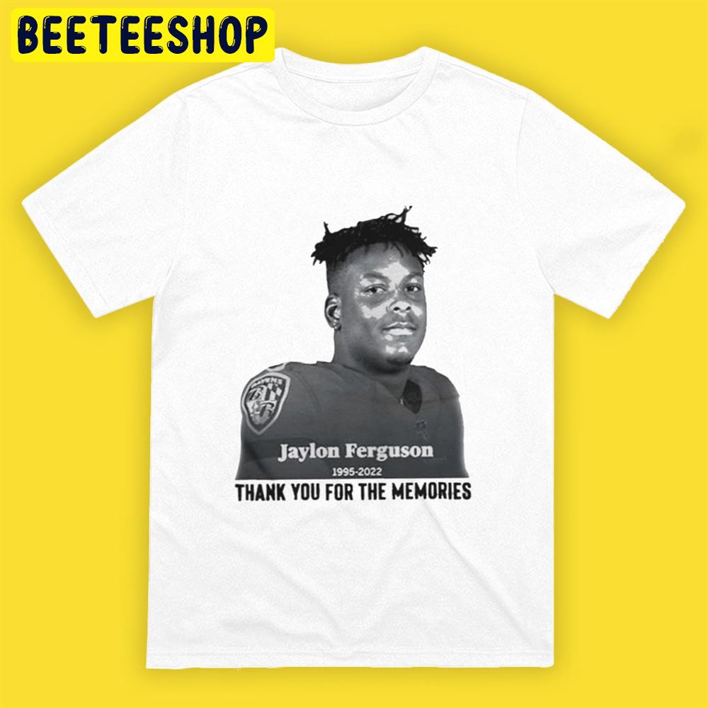 Jaylon Ferguson Rip 1995 2022 Thank You For The Memories Unisex T-Shirt Jaylon Ferguson Rip 1995 2022 Thank You For The Memories Unisex T-Shirt