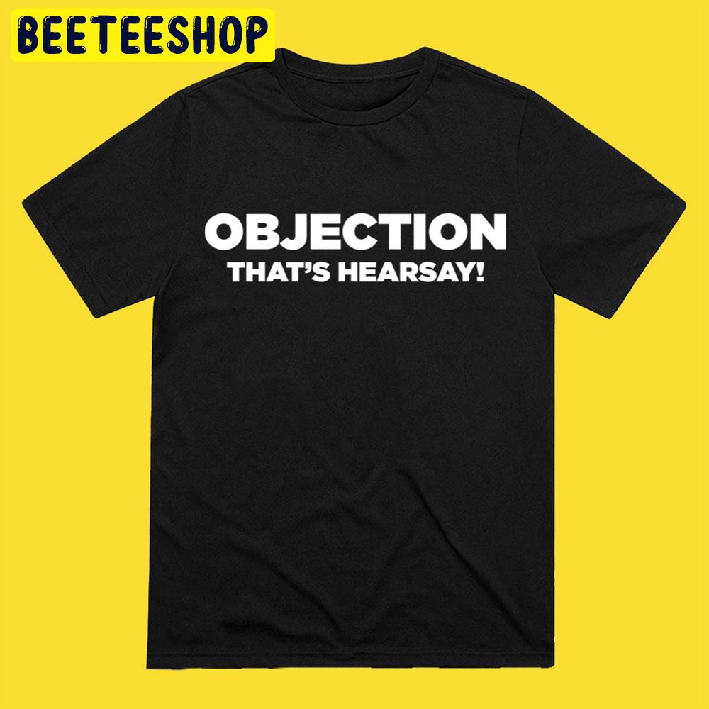 Johnny Depp Objection Hearsay Unisex T-Shirt Johnny Depp Objection Hearsay Unisex T-Shirt