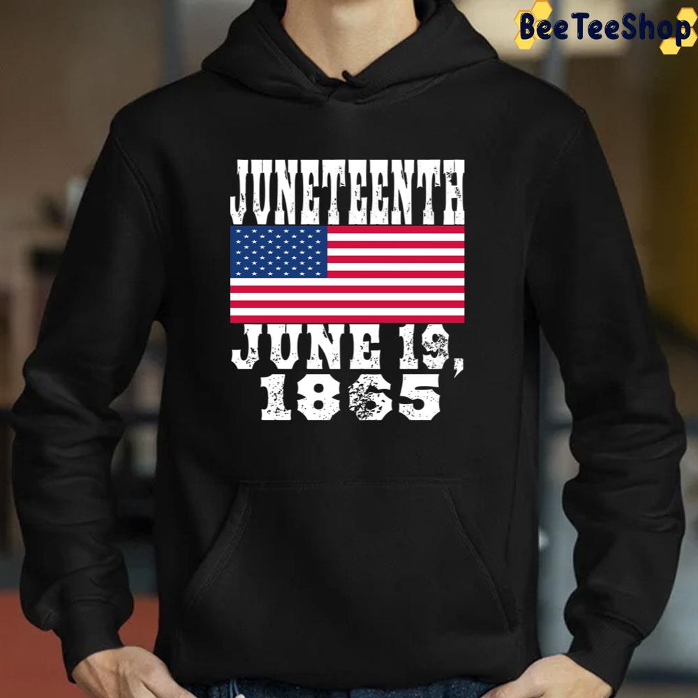 Juneteenth Flag American History Dates Usa June 19 1865 Unisex T-Shirt Juneteenth Flag American History Dates Usa June 19 1865 Unisex T-Shirt