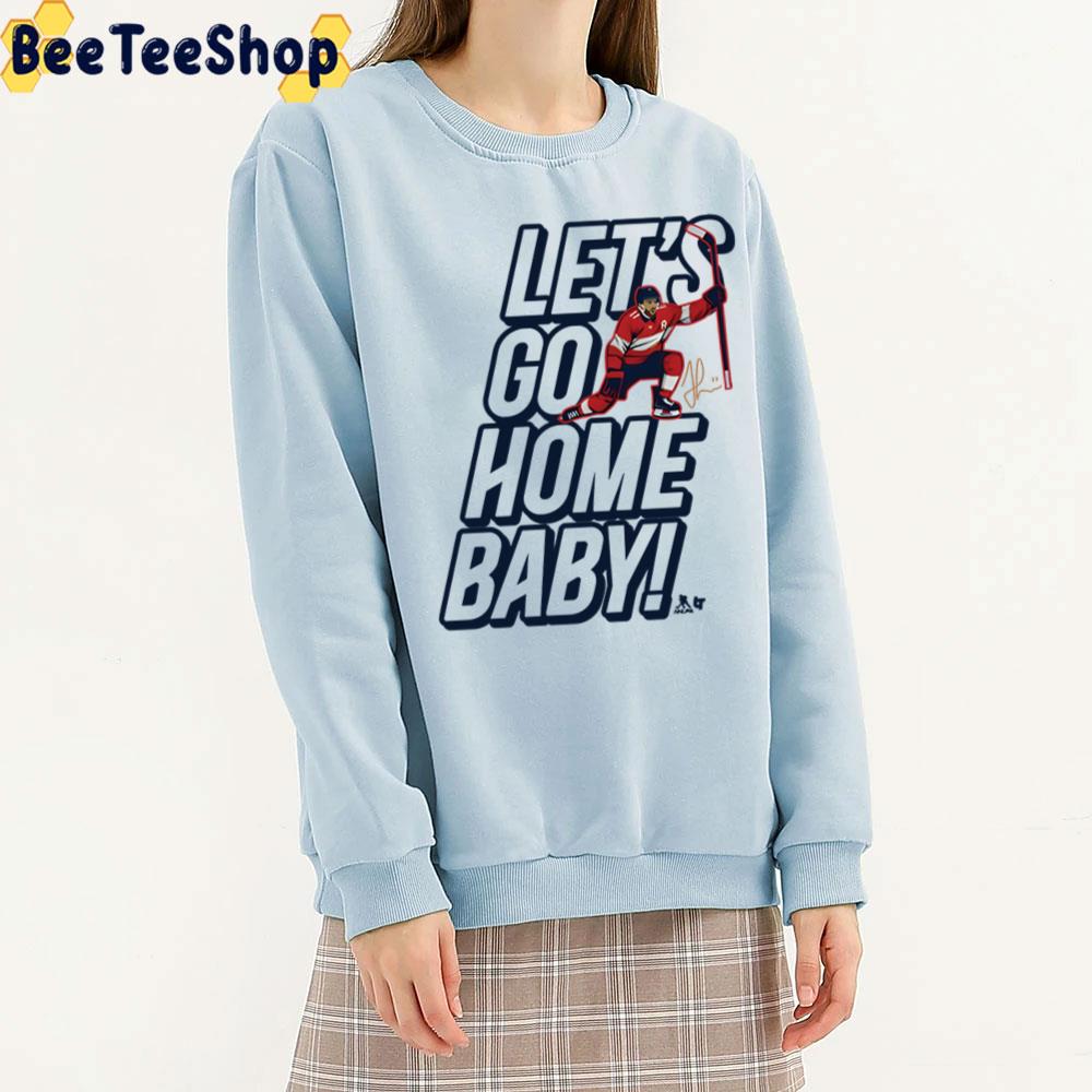 Let's Go Home Jonathan Huberdeau Florida Panthers Hockey Unisex T-Shirt Let's Go Home Jonathan Huberdeau Florida Panthers Hockey Unisex T-Shirt