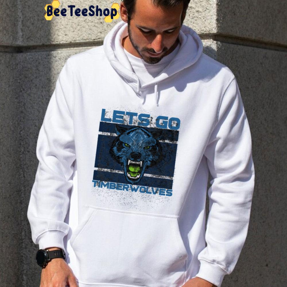Lets Go Timberwolves Unisex T-Shirt Lets Go Timberwolves Unisex T-Shirt