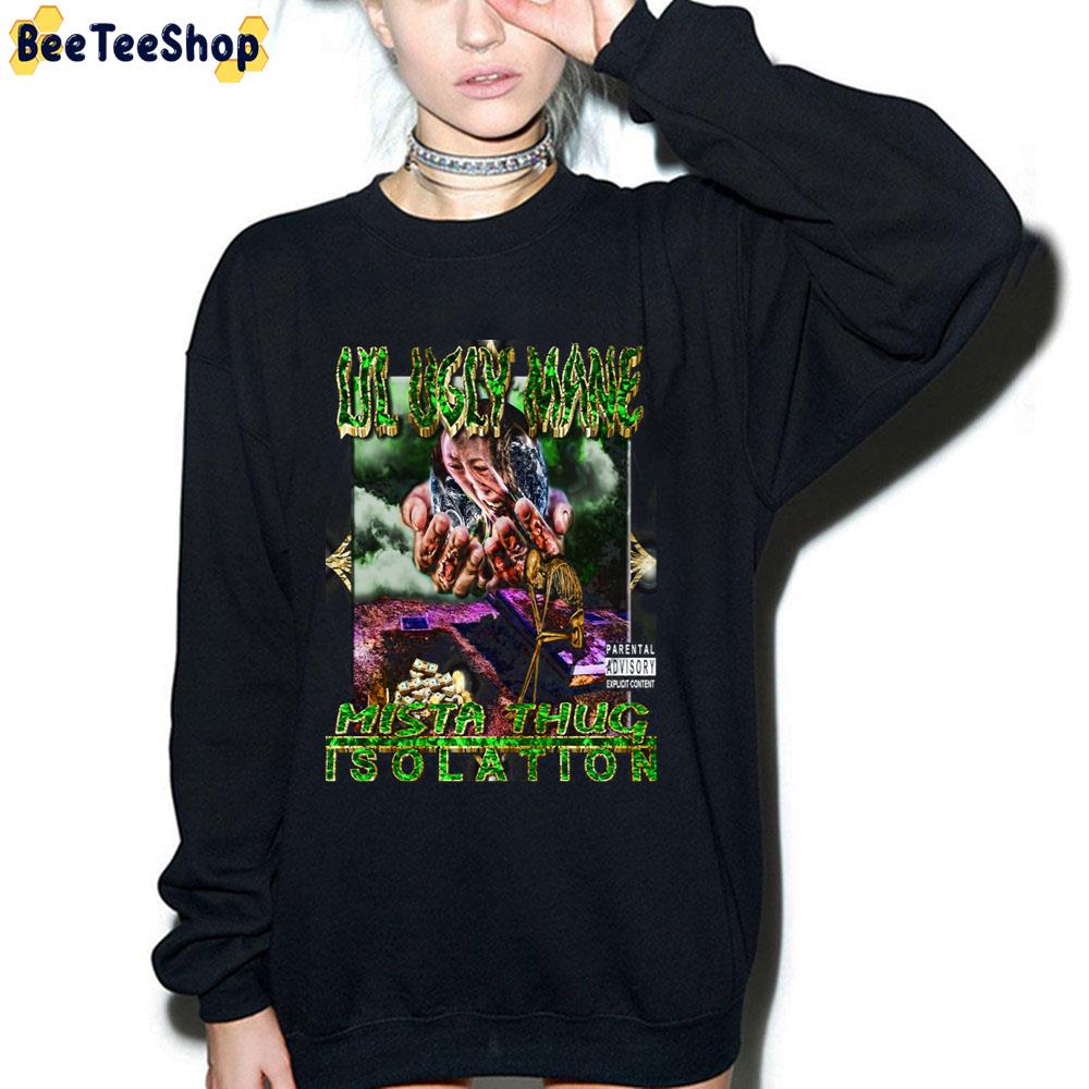 Lil Ugly Mane Mista Thug Isolation Unisex T-Shirt Lil Ugly Mane Mista Thug Isolation Unisex T-Shirt