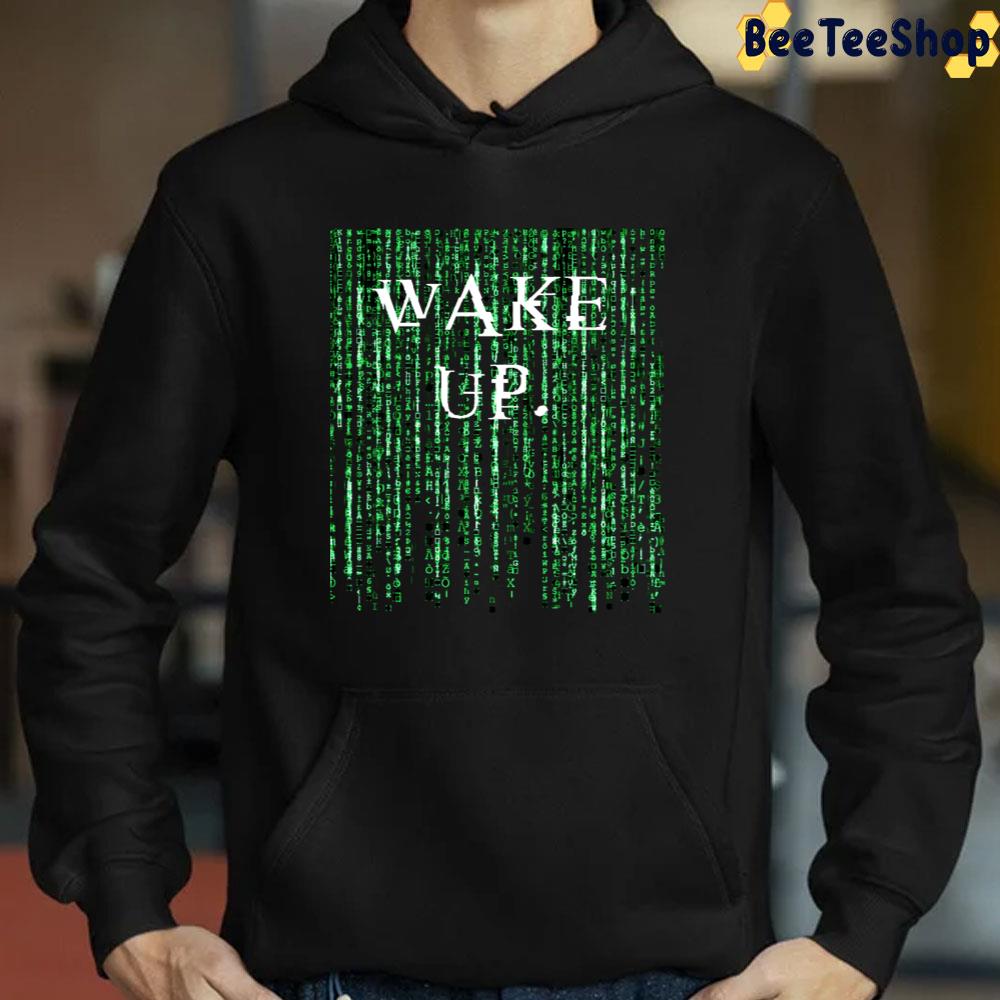 Matrix Wake Up Neo Unisex T-Shirt Matrix Wake Up Neo Unisex T-Shirt