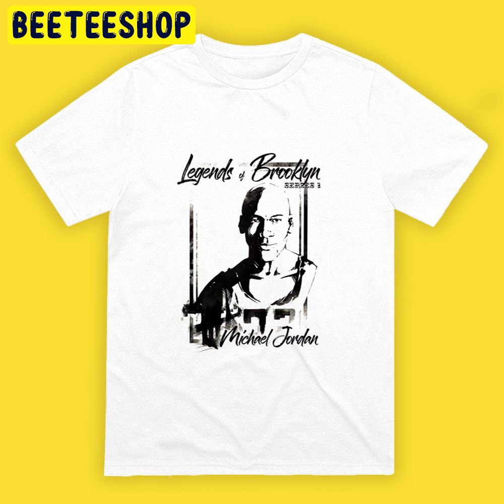 Michael Jordan Legend Of Brooklyn Unisex T-Shirt Michael Jordan Legend Of Brooklyn Unisex T-Shirt